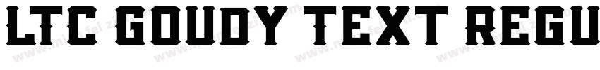 LTC Goudy Text Regul字体转换